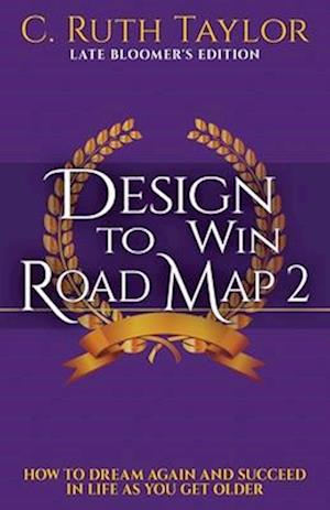 Design to Win Road Map 2