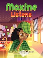 Maxine Listens