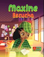 Maxine Escucha