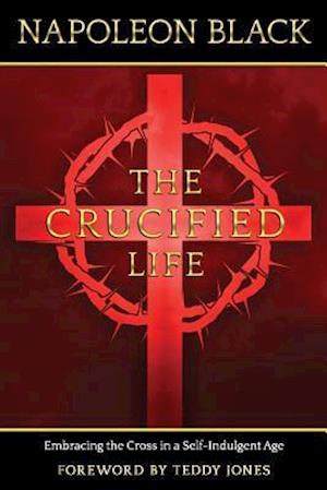 The Crucified Life