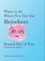 What to do When You Get the Bejeebers Scared Out of You