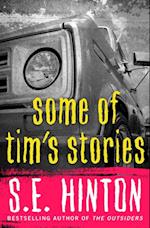 Some of Tim's Stories