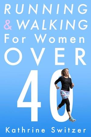 Running & Walking For Women Over 40