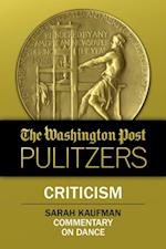 Washington Post Pulitzers: Sarah Kaufman, Criticism