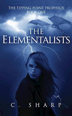 The Elementalists (The Tipping Point Prophecy