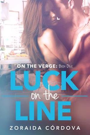 Luck on the Line (On the Verge - Book One)