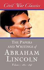 Papers and Writings of Abraham Lincoln (Civil War Classics)