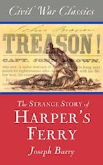 Strange Story of Harper's Ferry (Civil War Classics)