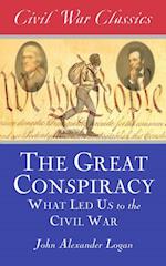 Great Conspiracy (Civil War Classics)
