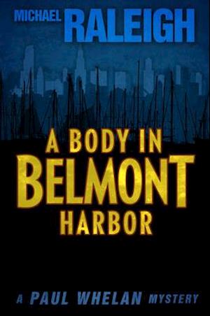 A Body in Belmont Harbor