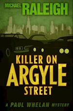 Killer on Argyle Street: A Paul Whelan Mystery 