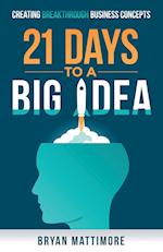 21 Days to a Big Idea!