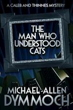 The Man Who Understood Cats