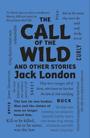 The Call of the Wild and Other Stories