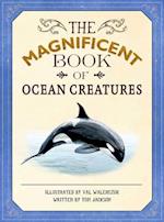 The Magnificent Book of Ocean Creatures