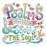 Psalms to Color & Soothe the Soul