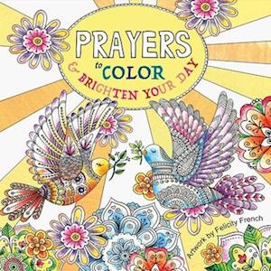 Prayers to Color & Brighten Your Day