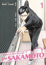 Haven't You Heard? I'm Sakamoto Vol. 1