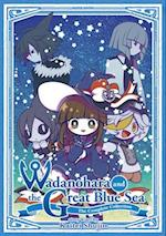 Wadanohara and the Great Blue Sea Vols. 1-2