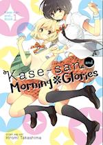 Kase-san and Morning Glories (Kase-san and... Book 1)