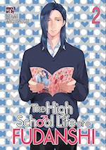 The High School Life of a Fudanshi Vol. 2