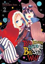 Red Riding Hood and the Big Sad Wolf Vol. 2