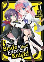 The Bride & the Exorcist Knight Vol. 1
