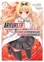 Arifureta: From Commonplace to World's Strongest (Light Novel) Vol. 1