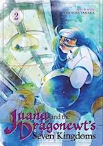 Juana and the Dragonewt's Seven Kingdoms Vol. 2