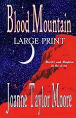 Blood Mountain Large Print