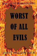 Worst of All Evils