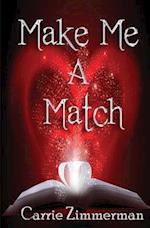 Make Me a Match