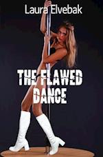 The Flawed Dance