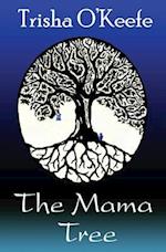 The Mama Tree