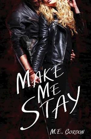 Make Me Stay