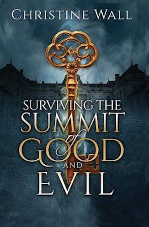 Surviving the Summit of Good and Evil