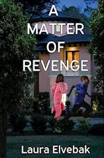 A Matter of Revenge