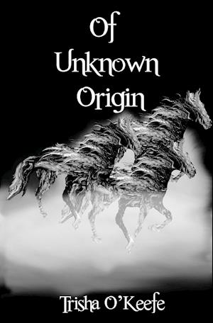 Of Unknown Origin