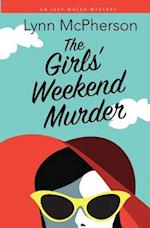 The Girls' Weekend Murder