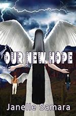 Our New Hope