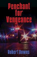 Penchant for Vengeance