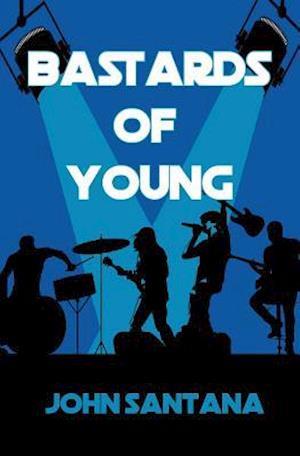 Bastards of Young