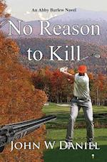 No Reason to Kill