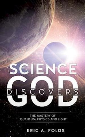 Science Discovers God