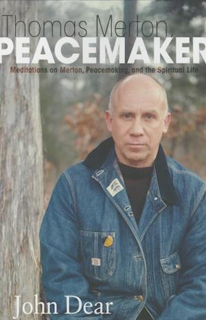 Thomas Merton, Peacemaker