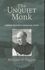 The Unquiet Monk