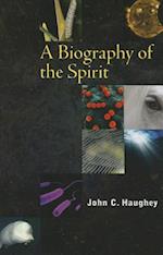 A Biography of the Spirit