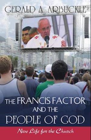 The Francis Factor and the People of God