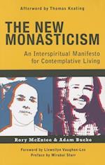 The New Monasticism