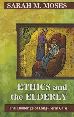 Ethics and the Elderly